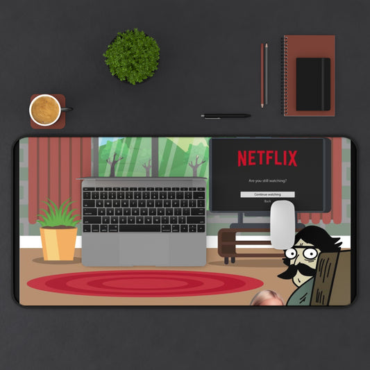 Mind Your Business Netflix & Chill Desk Mat – Funny Gaming Desk Mat by KlickieKeyz